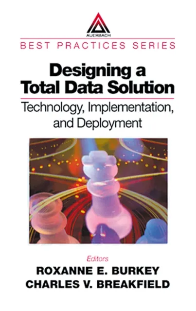 Designing a Total Data Solution