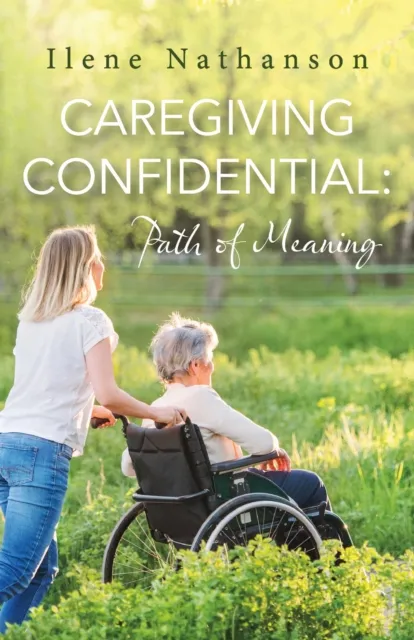 Caregiving Confidential