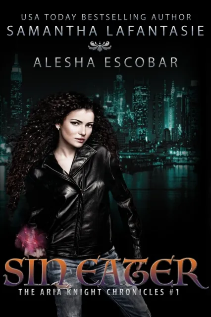 Sin Eater (The Aria Knight Chronicles Book 1)