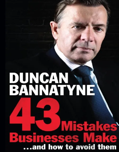 43 Mistakes Businesses Make...and How to Avoid Them