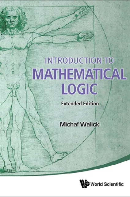 Introduction To Mathematical Logic (Extended Edition)