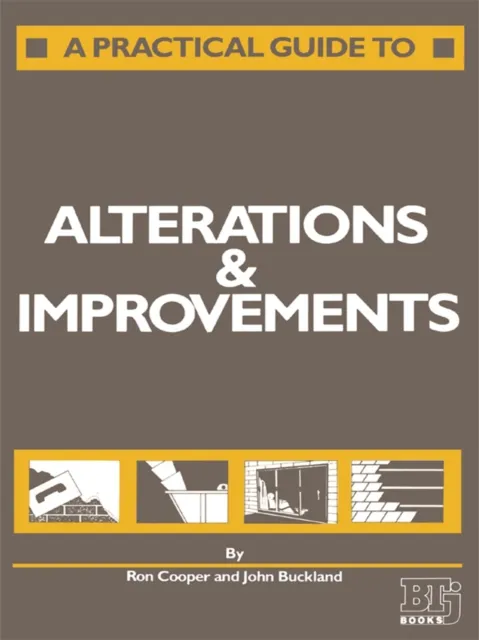 Practical Guide to Alterations and Improvements