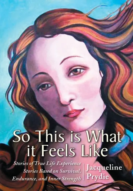 So This Is What It Feels Like