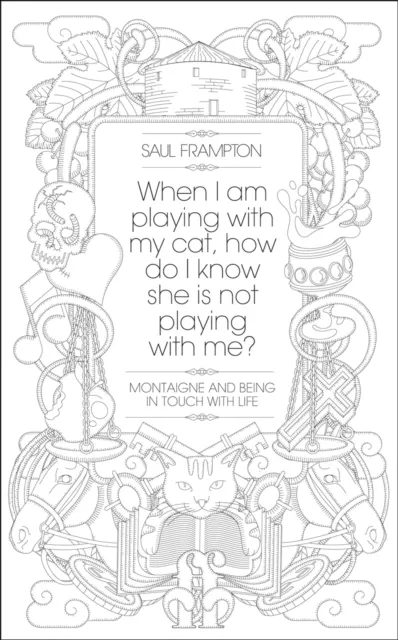 When I Am Playing With My Cat, How Do I Know She Is Not Playing With Me?