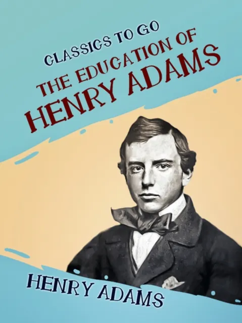 Education of Henry Adams
