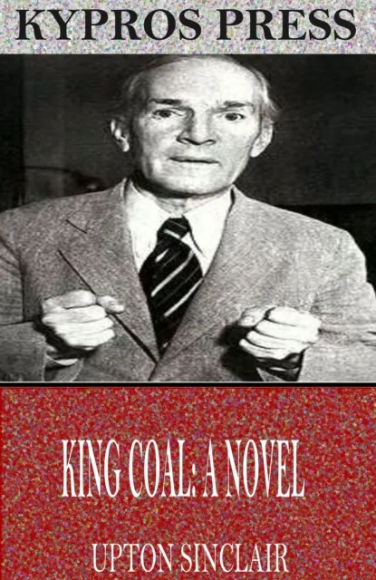 King Coal: A Novel