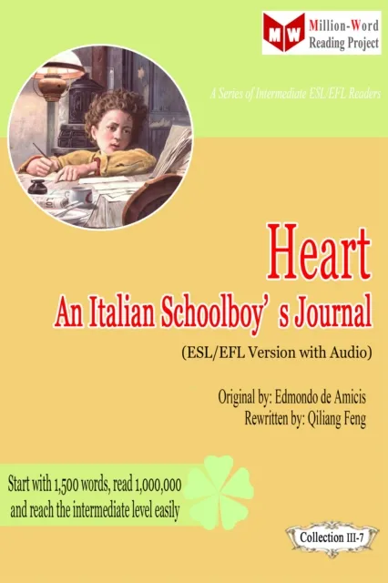 Heart: An Italian Schoolboy's Journal (ESL/EFL Version with Audio)