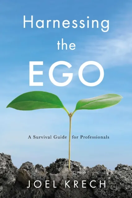 Harnessing the Ego