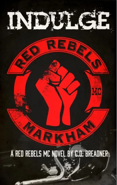 Indulge (Red Rebels MC Book One)