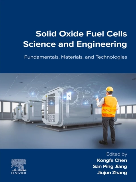 Solid Oxide Fuel Cells Science and Engineering