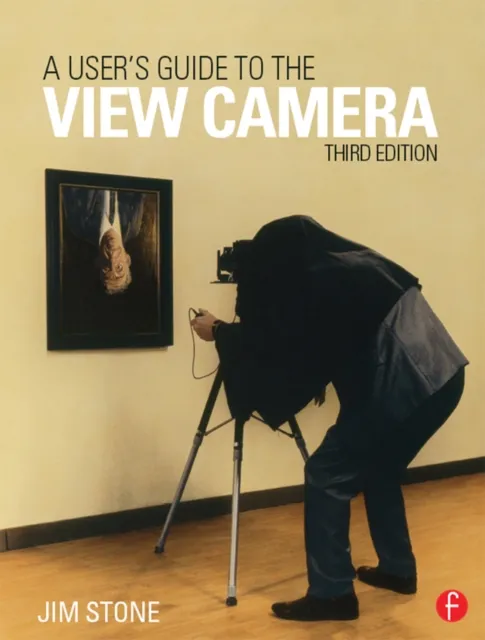 User's Guide to the View Camera