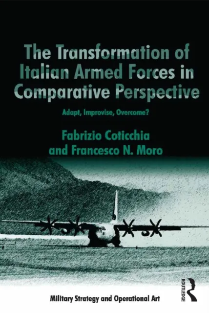 Transformation of Italian Armed Forces in Comparative Perspective