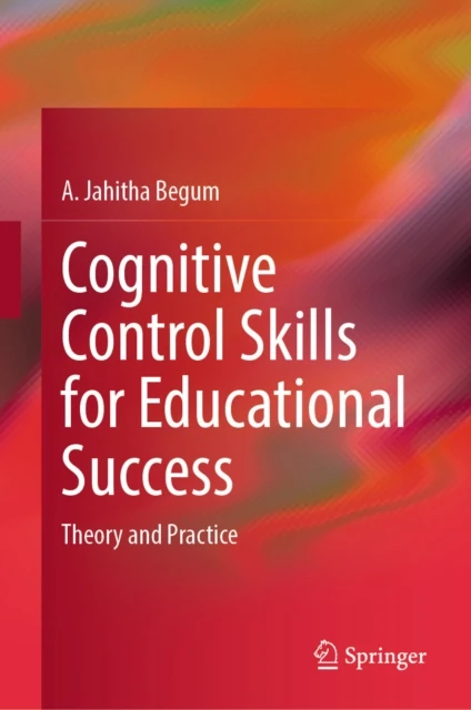 Cognitive Control Skills for Educational Success