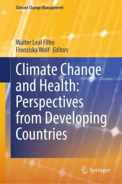 Climate Change and Health: Perspectives from Developing Countries