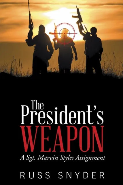 President's Weapon
