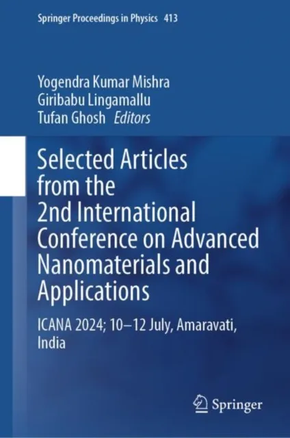Selected Articles from the 2nd International Conference on Advanced Nanomaterials and Applications
