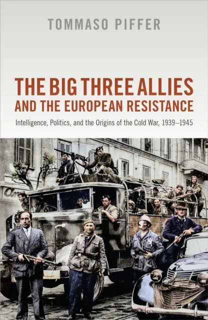 Big Three Allies and the European Resistance