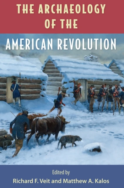 Archaeology of the American Revolution