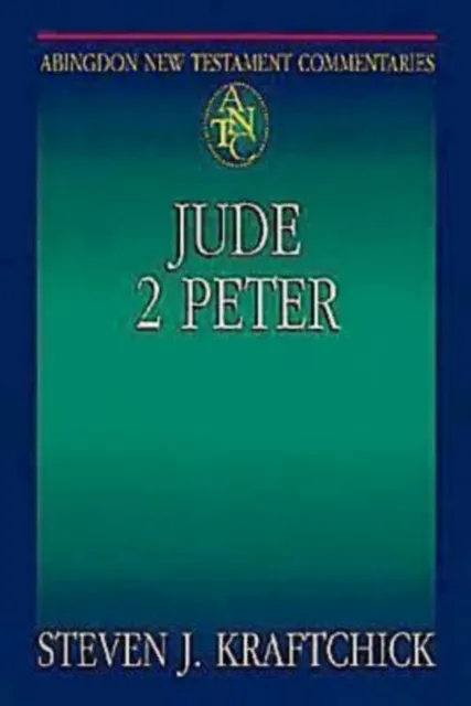 Abingdon New Testament Commentaries: Jude & 2 Peter