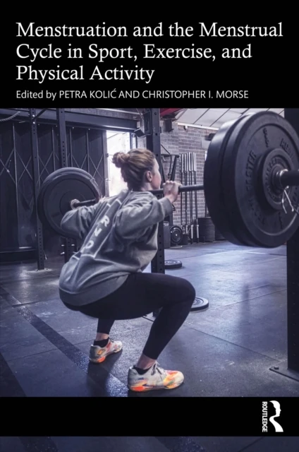 Menstruation and the Menstrual Cycle in Sport, Exercise, and Physical Activity