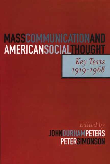 Mass Communication and American Social Thought