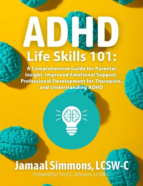 ADHD Life Skills 101: