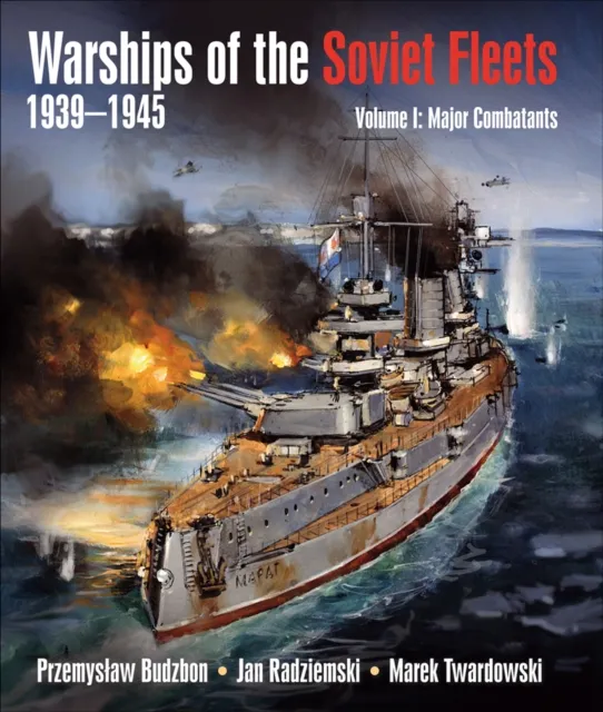 Warships of the Soviet Fleets 1939-1945