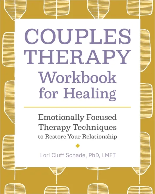 Couples Therapy Workbook for Healing