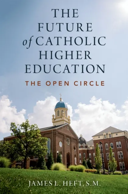 Future of Catholic Higher Education