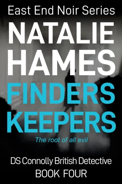 Finders Keepers - DS Connolly - Book Four