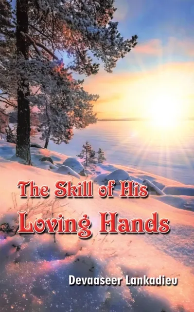 Skill of His Loving Hands