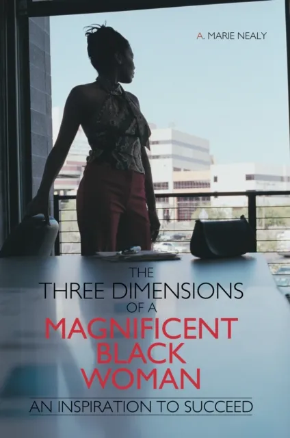 Three Dimensions of a Magnificent Black Woman