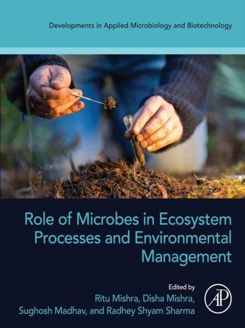 Role of Microbes in Ecosystem Processes and Environmental Management