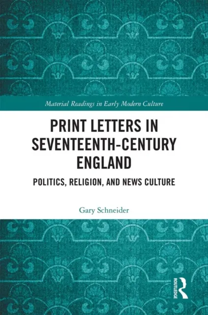 Print Letters in Seventeenth-Century England