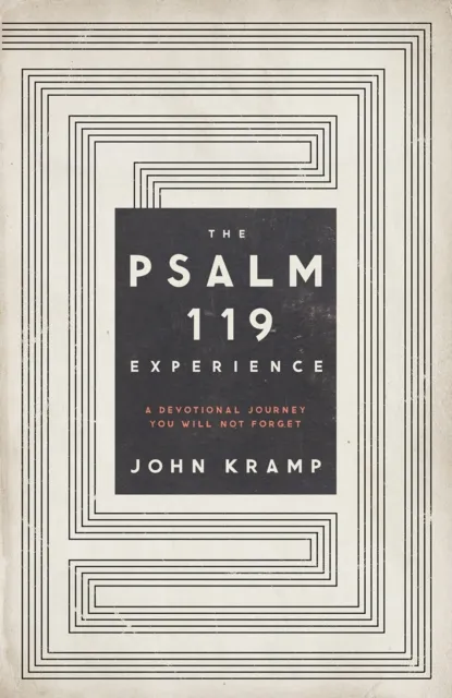 Psalm 119 Experience