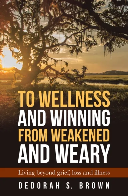 To Wellness and Winning from Weakened and Weary