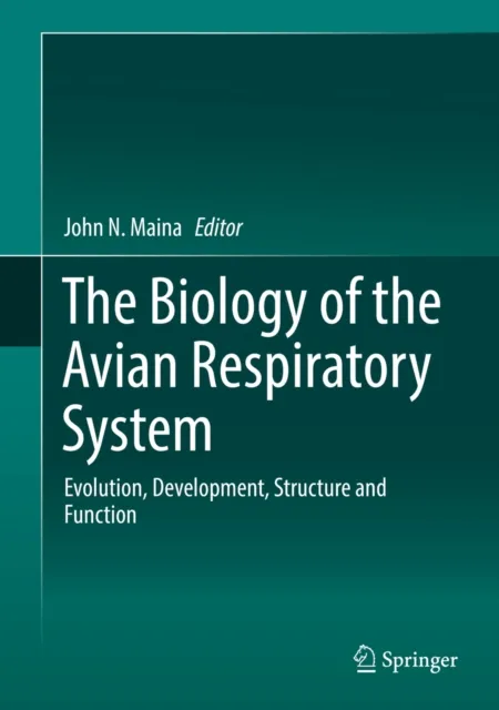 Biology of the Avian Respiratory System