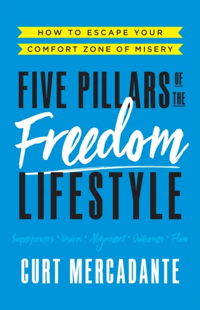 Five Pillars of the Freedom Lifestyle