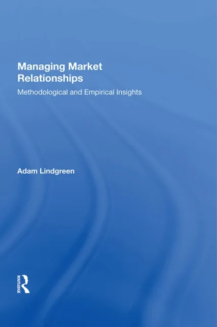 Managing Market Relationships