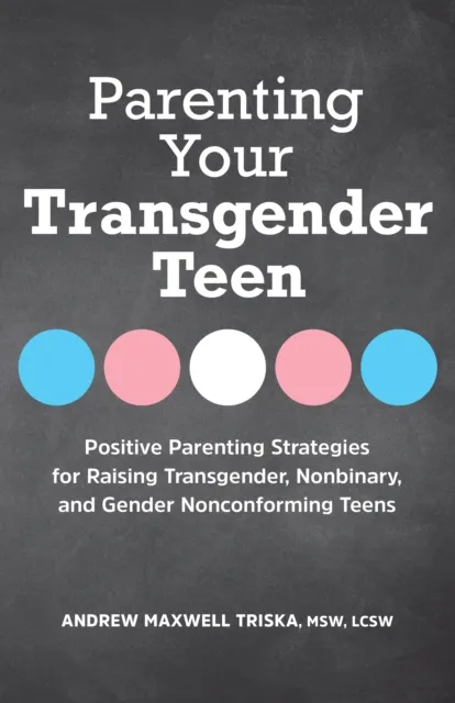 Parenting Your Transgender Teen