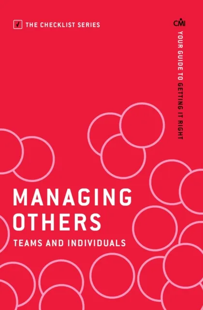 Managing Others: Teams and Individuals
