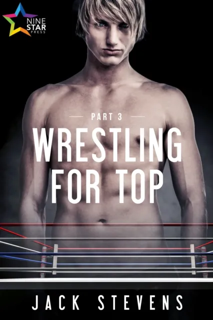 Wrestling for Top: Part 3