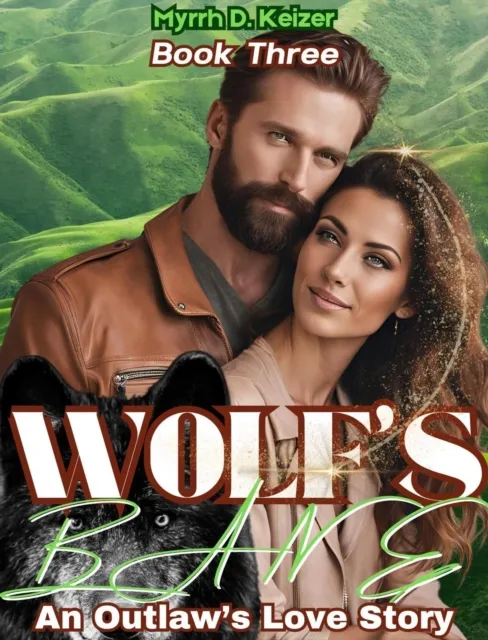 Wolf's Bane: An Outlaw's Love Story 3