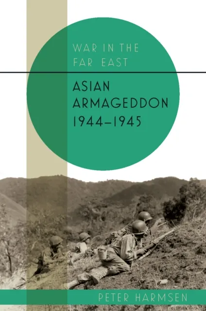 Asian Armageddon, 1944-45