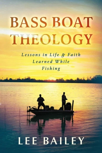 Bass Boat Theology
