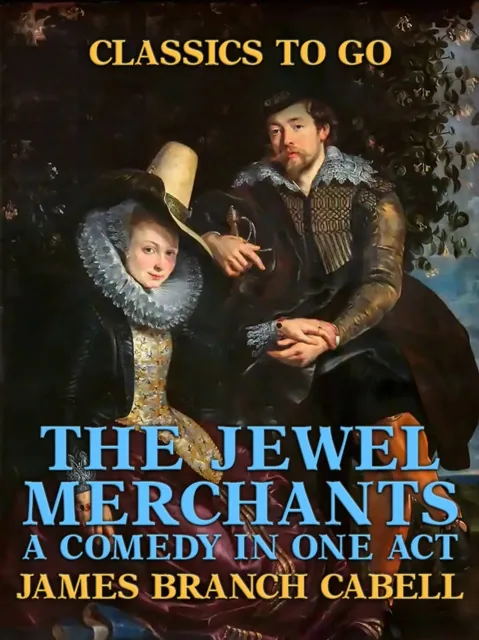 Jewel Merchants: A Comedy in One Act