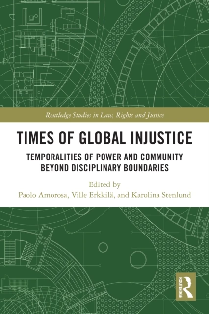 Times of Global Injustice