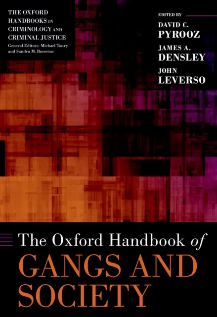 Oxford Handbook of Gangs and Society