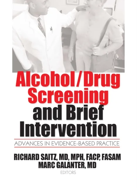 Alcohol/Drug Screening and Brief Intervention