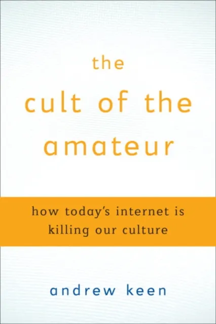 Cult of the Amateur